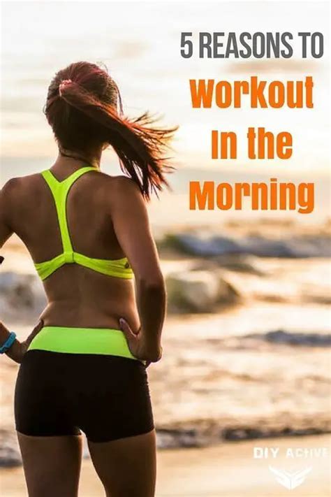 5 Benefits Of Working Out In The Morning Diy Active