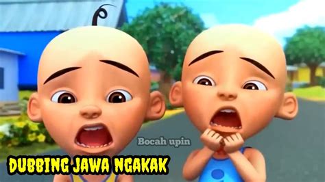 Dubbing Upin Ipin Jawa Ngakak YouTube