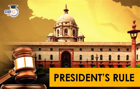 Presidents Rule In India Article 356 Grounds Of Declaration