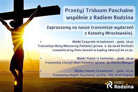 Triduum Paschalne TRANSMISJE Radio Rodzina