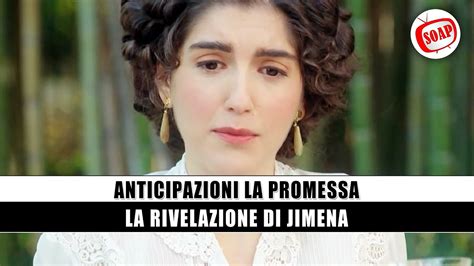 Anticipazioni La Promessa Puntate Spagnole La Rivelazione Di Jimena