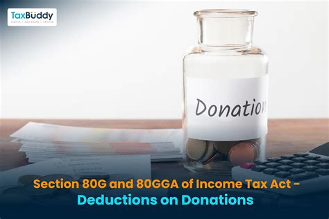 Section 80g And 80gga Of Income Tax Act Deductions On Donations