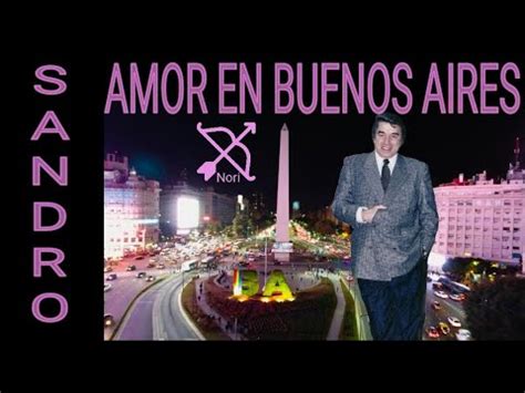 Amor En Buenos Aires Sandro Letra Youtube