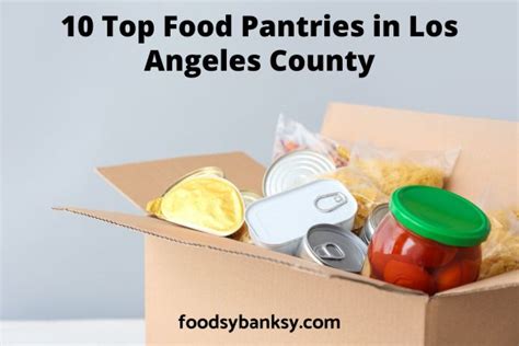 10 Top Food Pantries In Los Angeles County