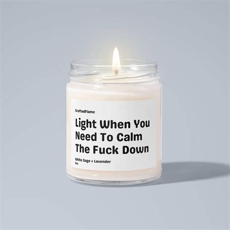 Light When You Need To Calm The Fuck Down Etsy