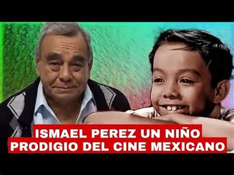 Ismael Perez El Ni O Prodigio Del Cine Mexicano Cine Ni Os Actores