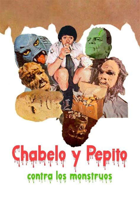 Chabelo Y Pepito Contra Los Monstruos Online