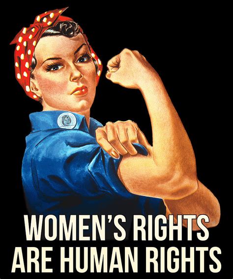 Womens Rights Are Human Rights Digital Art By Flippin Sweet Gear Fine Art America