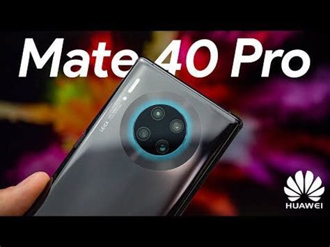 Huawei Mate 40 Pro - Camera Specs and Design. : Huawei