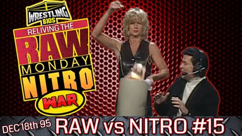 Raw Vs Nitro Reliving The War Episode 15 Dec 18th 1995 YouTube