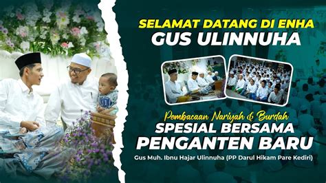 Spesial Pembacaan Sholawat Nariyah Burdah Bersama Penganten Baru