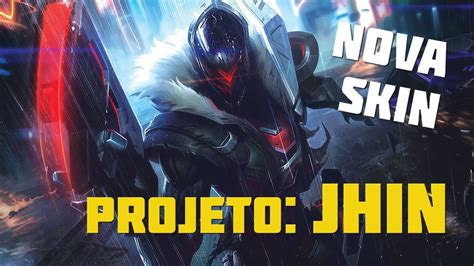 Nova Skin Projeto Jhin De Olho No Pbe Youtube