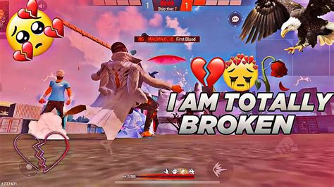 I M Totally Broken Free Fire Sad Status Free Fire Sad Love