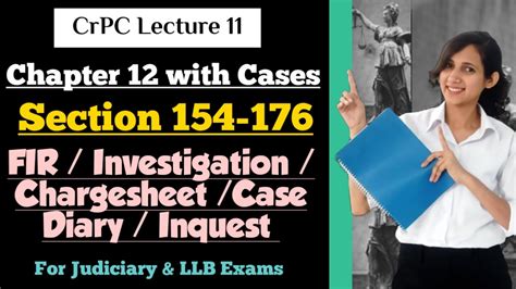 CrPC Lecture 11 Section 154 To 176 CrPC Chapter 12 CrPC With Recent