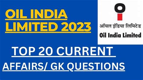 Top 20 Current Affairs Gk Questions For Oil India Limited 2023 Must Watch Video For Pcm And Iti