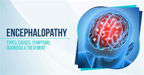 Encephalopathy Types Causes Symptoms Diagnosis And Treatment Gpsh