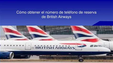 PPT Cómo obtener el número de teléfono de reserva de British Airways