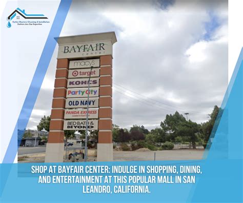 Shop At Bayfair Center Savor Dining Entertainment And Shopping At