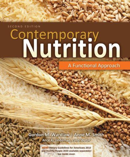 Wardlaw S Contemporary Nutrition A Functional Approach Th E