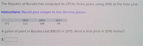 The Republic Of Bucolia Has Computed Its Cpi For Three Years Using