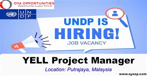 Yell Project Intern Manager At Undp In Malaysia Oya Opportunities