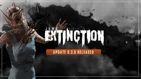 Jaws Of Extinction Alpha Version 0 3 6 1a Mini Patch Now Live