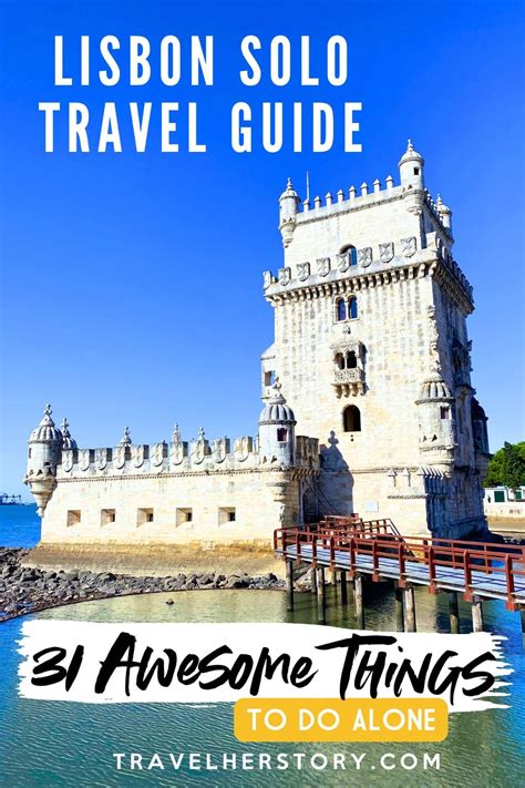 Lisbon Solo Travel Guide Awesome Things To Do Alone