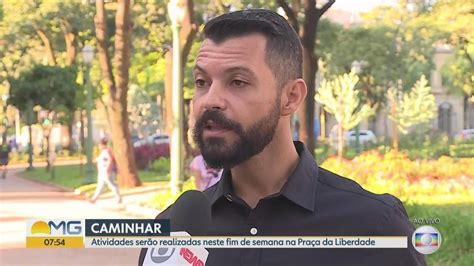 Praça Da Liberdade Recebe Projeto Caminhar Neste Fim De Semana Bom