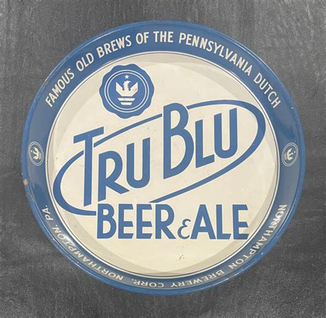 Tru Blu Beer And Ale Tray Northampton Pa Vbc