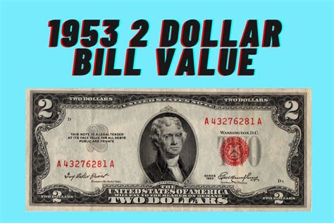 1953 2 Dollar Bill Value - Which Are the Most Valuable? - Future Art Fair