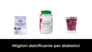 Migliori Dolcificante Per Diabetici Nel Recensioni Opinioni