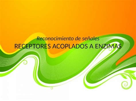 Pptx Receptores Acoplados A Enzimas Dokumen Tips