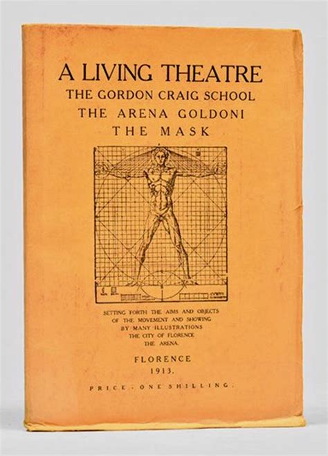 A Living Theatre. The Gordon Craig School. The Arena Goldoni. The Mask ...