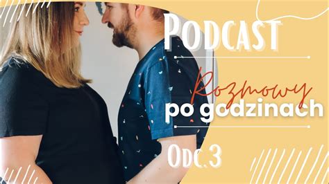 PODCAST Rozmowy Po Godzinach Odc 3 Odpowiadamy Na Wasze Komentarze