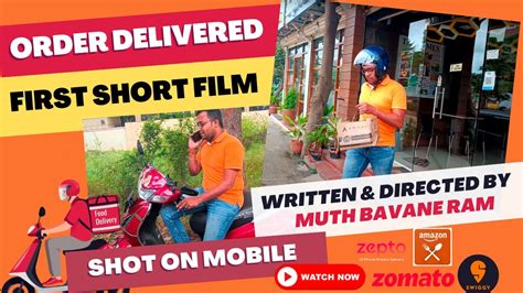 Order Delivered Tamil Short Film By Muth Bavane Ram New