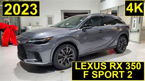 RX 350 F Sport Lexus 2023 in Nebula Grey Review of Features with Interior and Exterior Views in ...