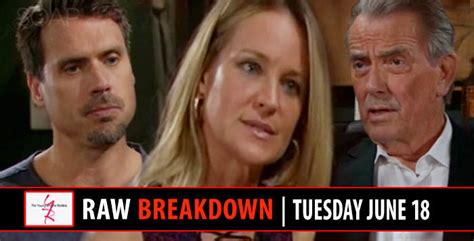 The Young And The Restless Spoilers Raw Breakdown Tuesday June 17