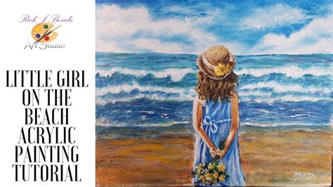 Little Girl On The Beach Acrylic Painting Full Length Tutorial Youtube