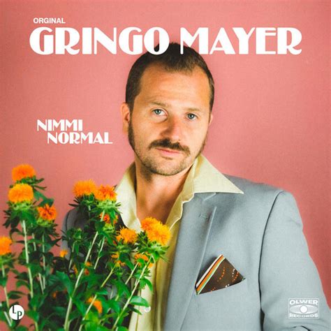 Nimmi Normal By Gringo Mayer Album Reviews Ratings Credits Song