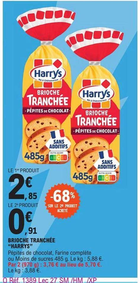 Promo Brioche Tranchée Harrys chez E Leclerc Drive iCatalogue fr