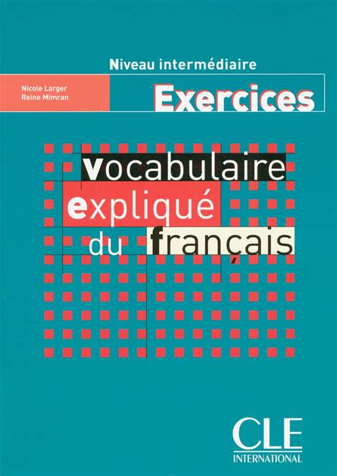 Buy Vocabulaire Explique Du Francais Cahier D Exercices Intermediaire