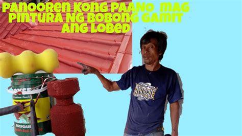 Paano Ang Madaling Paraan Pag Pintura Sa Bobong Paint Varnish Tv