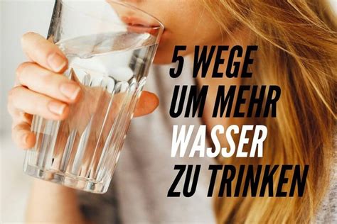 5 Wege Um Mehr Wasser Zu Trinken David Lindenbauer Personaltraining