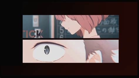 Koe No Katachi AMV YouTube