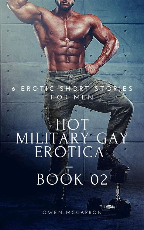 Hot Military Gay Erotica Book 02 6 Erotic Short Stories For Men Kindle Edition By McCarron