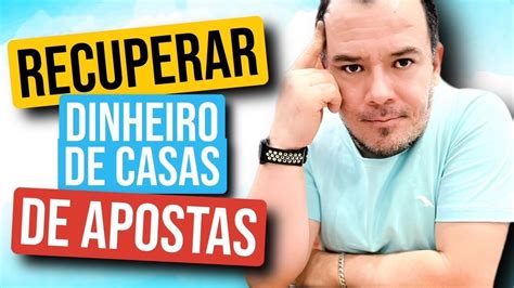 Saiba Como Recuperar Dinheiro Desses Jogos De Azar Youtube