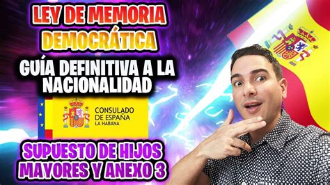 🚨 Ley De Memoria DemocrÁtica Lmd🧭 GuÍa Definitiva Del Supuesto 3 De Hijos Mayores Y El Anexo 3