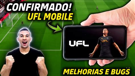 Confirmado Ufl Mobile Novos Modos De Jogo Melhorias E Bugs Antes Do