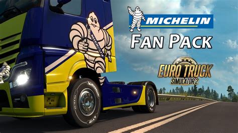 Euro Truck Simulator Michelin Fan Pack Dlc Youtube