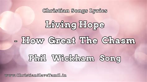 Living Hope Phil Wickham Song - English Praise Songs Christian Slave Tamil